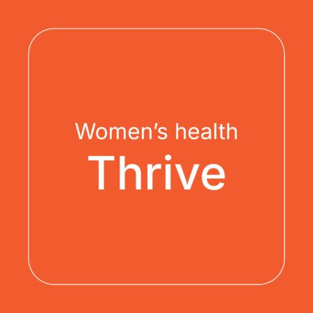Santé des femmes - Thrive